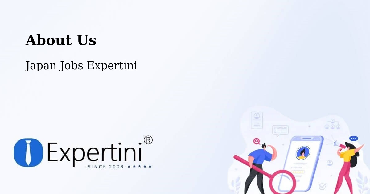 About Expertini Recruitment Platform  – Asaka Shi - Asaka Shi, Japan Jobs Expertini